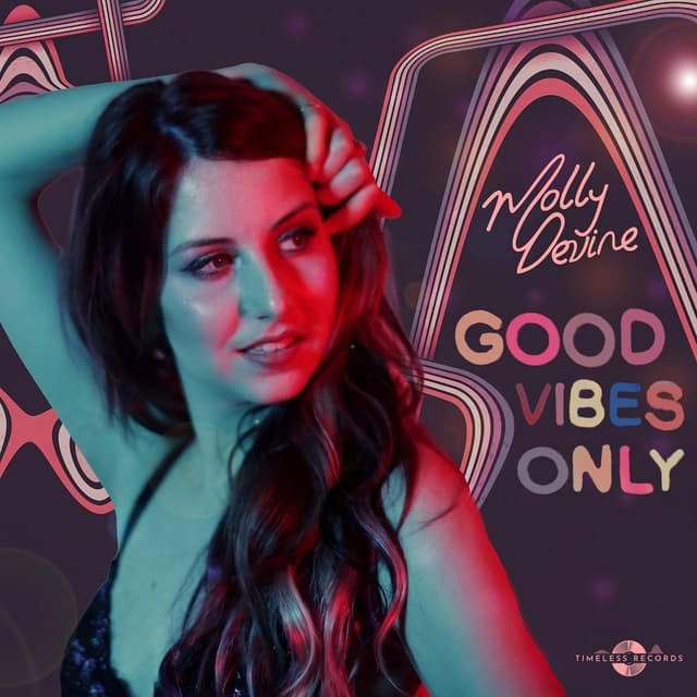 Good Vibes by Molly Devine